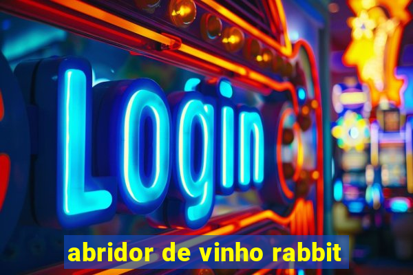 abridor de vinho rabbit